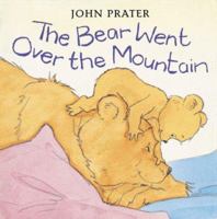 The Bear Went Over the Mountain (Baby Bear Books) 0764151878 Book Cover