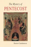 The Mystery of Pentecost (Lent/Easter) 0814627242 Book Cover