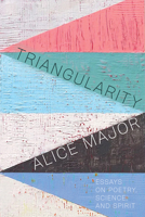 Triangularity: Essays on Poetry, Science, and Spirit 1772128740 Book Cover