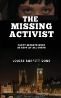 The Missing Activist 1916449166 Book Cover