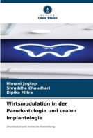 Wirtsmodulation in der Parodontologie und oralen Implantologie (German Edition) 6630081420 Book Cover
