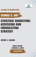 Strategic Marketing: Assessing and Formulating Strategy 1636514553 Book Cover