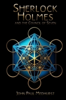 Sherlock Holmes and the Council of Seven B0GWH5KJZR Book Cover