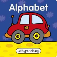 Let's Get Talking! Alphabet 1474890253 Book Cover