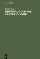 Einführung in Die Bakteriologie: Zum Gebrauch Bei Vorlesungen Und Übungen Sowie Zum Selbstunterricht Für Ärzte Und Tierärzte 3112413652 Book Cover