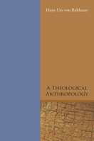 A Theological Anthropology 1608995291 Book Cover