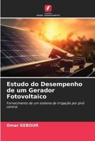 Estudo do Desempenho de um Gerador Fotovoltaico (Portuguese Edition) 6208509696 Book Cover