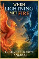 When Lightning Met Fire B0G4MGFQCH Book Cover