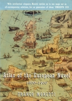 Atlas of the European Novel, 1800-1900 1859842240 Book Cover