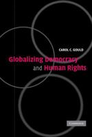 Globalizing Democracy and Human Rights 0521541271 Book Cover
