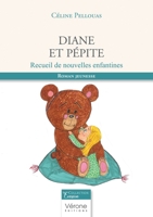 Diane et Pépite: Recueil de nouvelles enfantines B0FHK1FQWB Book Cover