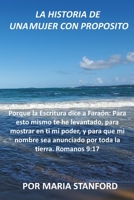 La Historia de Una Mujer Con Proposito B08L12HLBW Book Cover