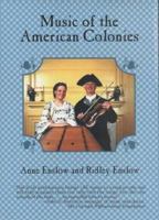 Music of the American Colonies 0766022390 Book Cover