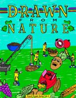 Drawn from Nature 1734282509 Book Cover
