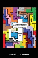 Essays From Church - Volume 2 Crisis Mismanagement 0578799480 Book Cover
