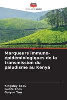 Marqueurs immuno-épidémiologiques de la transmission du paludisme au Kenya 6209257240 Book Cover