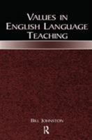Values in English Language Teaching 0805842942 Book Cover