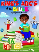 King's ABC's of The Bible 1088256260 Book Cover