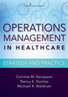 Operations Management in Healthcare: Strategy and Practice 0826147712 Book Cover