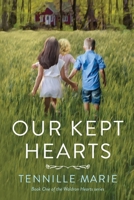 Our Kept Hearts 1962329011 Book Cover