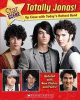 Totally Jonas!: Up Close with Today's Hottest Band 0545110831 Book Cover