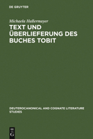 Text Und �berlieferung Des Buches Tobit 3110194961 Book Cover