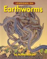 Lowdown On Earthworms 1550051148 Book Cover