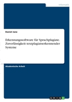 Erkennungssoftware für Sprachplagiate. Zuverlässigkeit textplagiatserkennender Systeme 3346296865 Book Cover