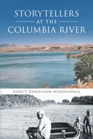 Storytellers at the Columbia River 0967884241 Book Cover