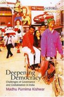 Deepening Democracy: Challenges of Governance and Globalization in India 019565689X Book Cover