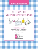 Cookin' Up Your Retirement Plan B0BPN9LKNJ Book Cover