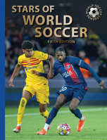 Stars of World Soccer: Fifth Edition 0789215438 Book Cover