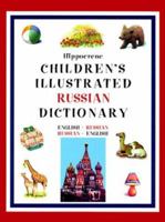 Childrens Illustrated Russian Dictionary 0781807727 Book Cover