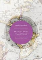 Transatlantic Transitions: Back to the Global Future? 9811349142 Book Cover