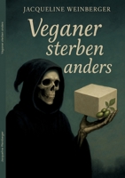 Veganer sterben anders (German Edition) 3819212345 Book Cover
