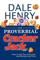 Proverbial Cracker Jack 0812705092 Book Cover