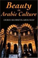 Beauty in Arabic Culture (Princeton Series on the Middle East) 1558761993 Book Cover