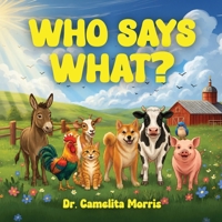 Who Says What? 1835566898 Book Cover