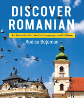 Discover Romanian: An Introduction to the Language and Culture 0814205364 Book Cover