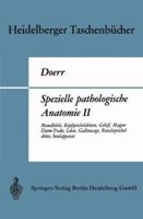 Spezielle Pathologische Anatomie II: Mundhohle, Kopfspeicheldrusen, Gebiss, Magen-Darm-Trakt, Leber, Gallenwege, Bauchspeicheldruse, Inselapparat 3662377438 Book Cover