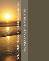 Murder In South Florida Book 2 1717332099 Book Cover