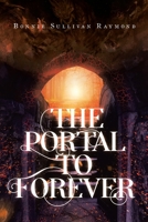 The Portal to Forever 1438956657 Book Cover