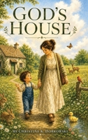 God's House 1972688847 Book Cover