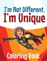 I'm Not Different. I'm Unique: Activity Coloring Book B0C2S7MJDT Book Cover