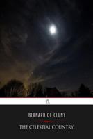 The Celestial Country: From The Rhythm Of St. Bernard Of Cluny 1544742711 Book Cover