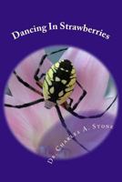 Dancing in Strawberries 1508645698 Book Cover