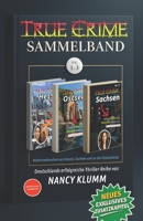 True Crime Deutschland: 16 Bundesländer - Sammelband 1. Wahre verbrechen aus Hessen, Sachsen und an der Ostseeküste: Spannende True-Crime-Geschichten ... (PennMount Publishing) (German Edition) B0GTPSZSTM Book Cover