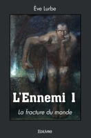 L'Ennemi 1 (French Edition) 2414582227 Book Cover