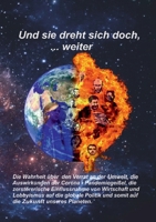 Und sie dreht sich doch, ... weiter: Der Verrat an der Umwelt 3347337514 Book Cover