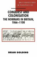 Conquest and Colonisation (British History in Perspective) 0333429176 Book Cover